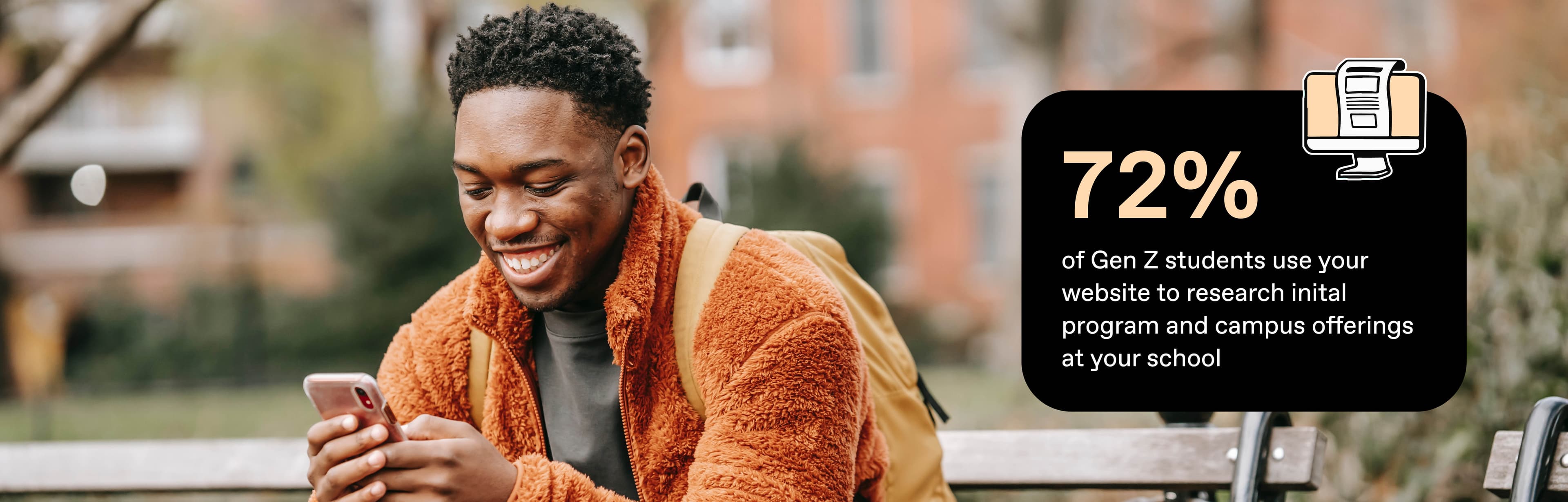 image of man on phone with text overlay reading "72% of prospective students use your website to research initial program and campus offerings at your school"